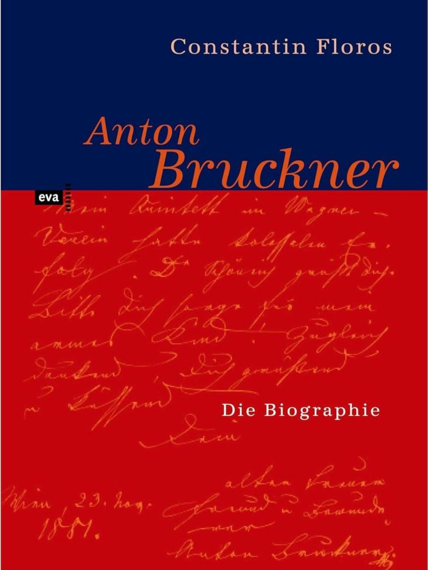 Biografía de Bruckner de Constantin Floros