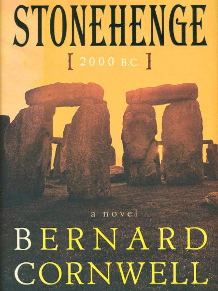 'Stonehenge', la novela de Bernard Cornwell