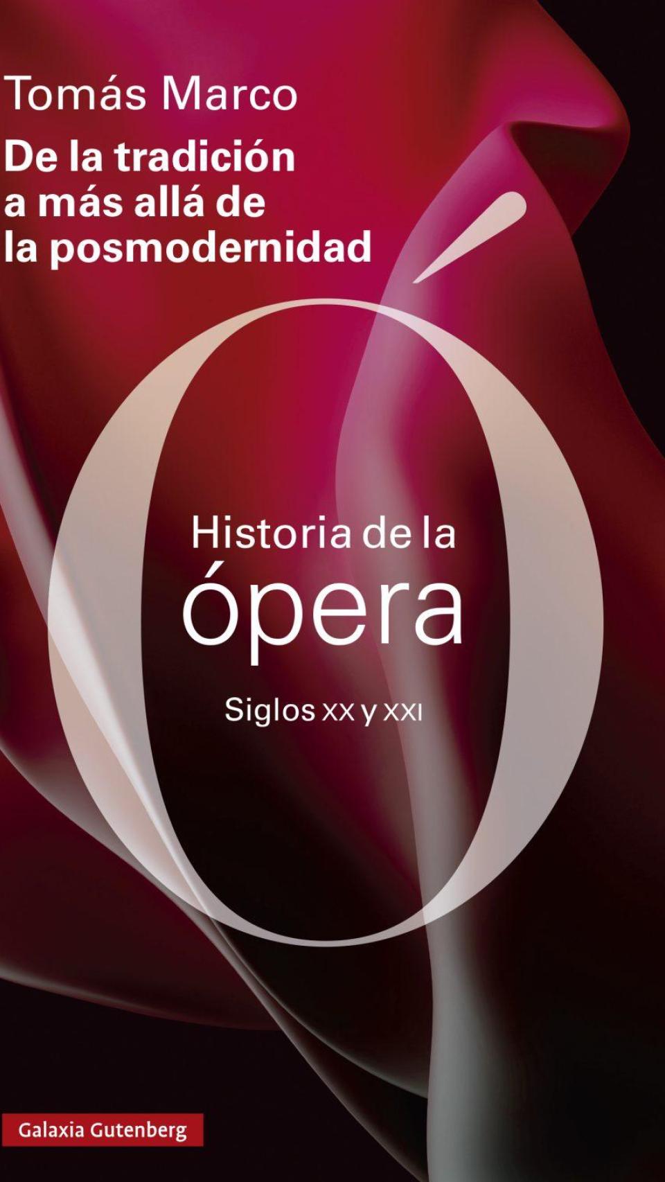 'Historia de la ópera, de la tradición a más allá de la posmodernidad'