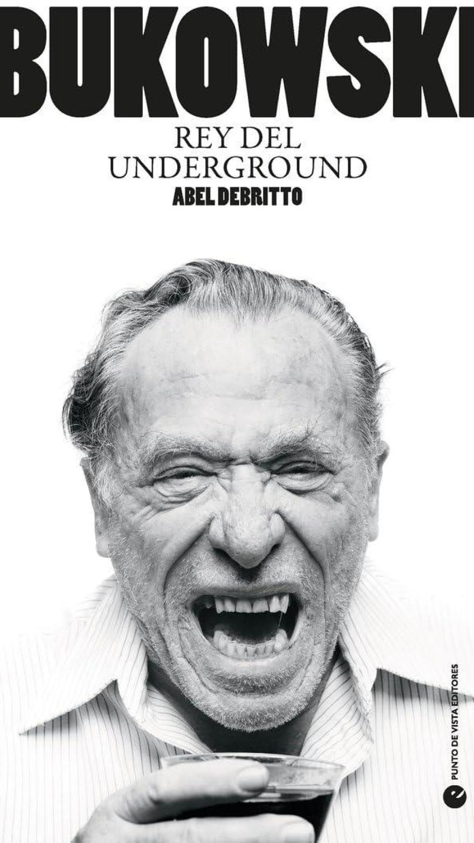 'Bukowski, rey del underground'