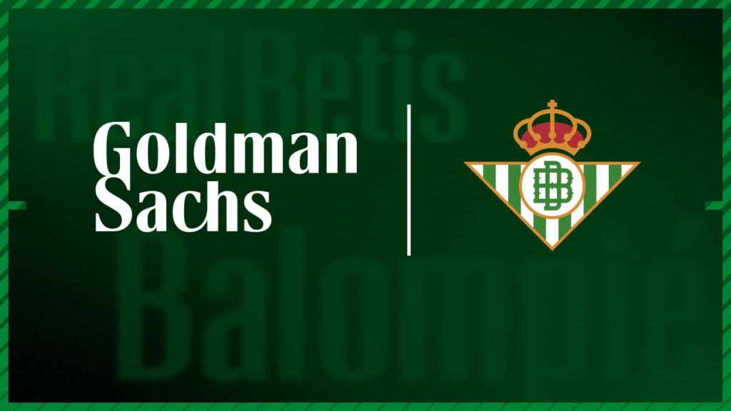 El Real Betis Balompié cierra un acuerdo de financiación con Goldman Sachs por 125 millones de euros