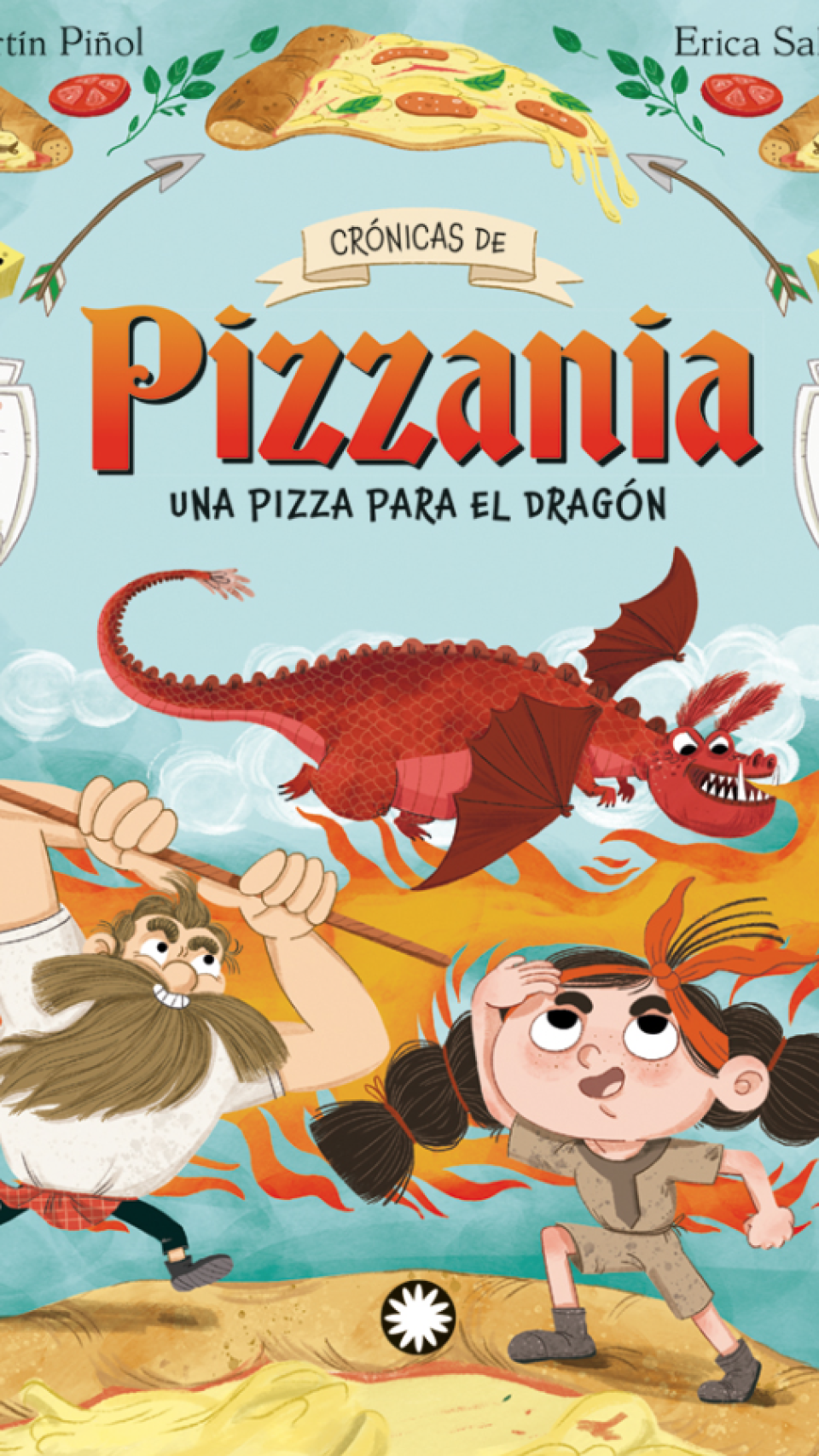 'Crónicas de Pizzania: Una pizza para el dragón' de Martí Piñol