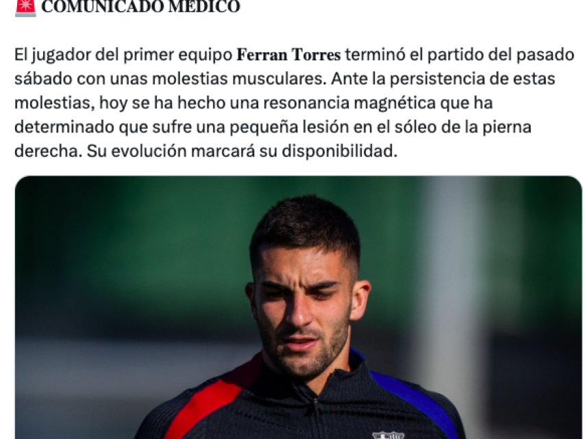 Tuit del Barça sobre la lesión de Ferran Torres