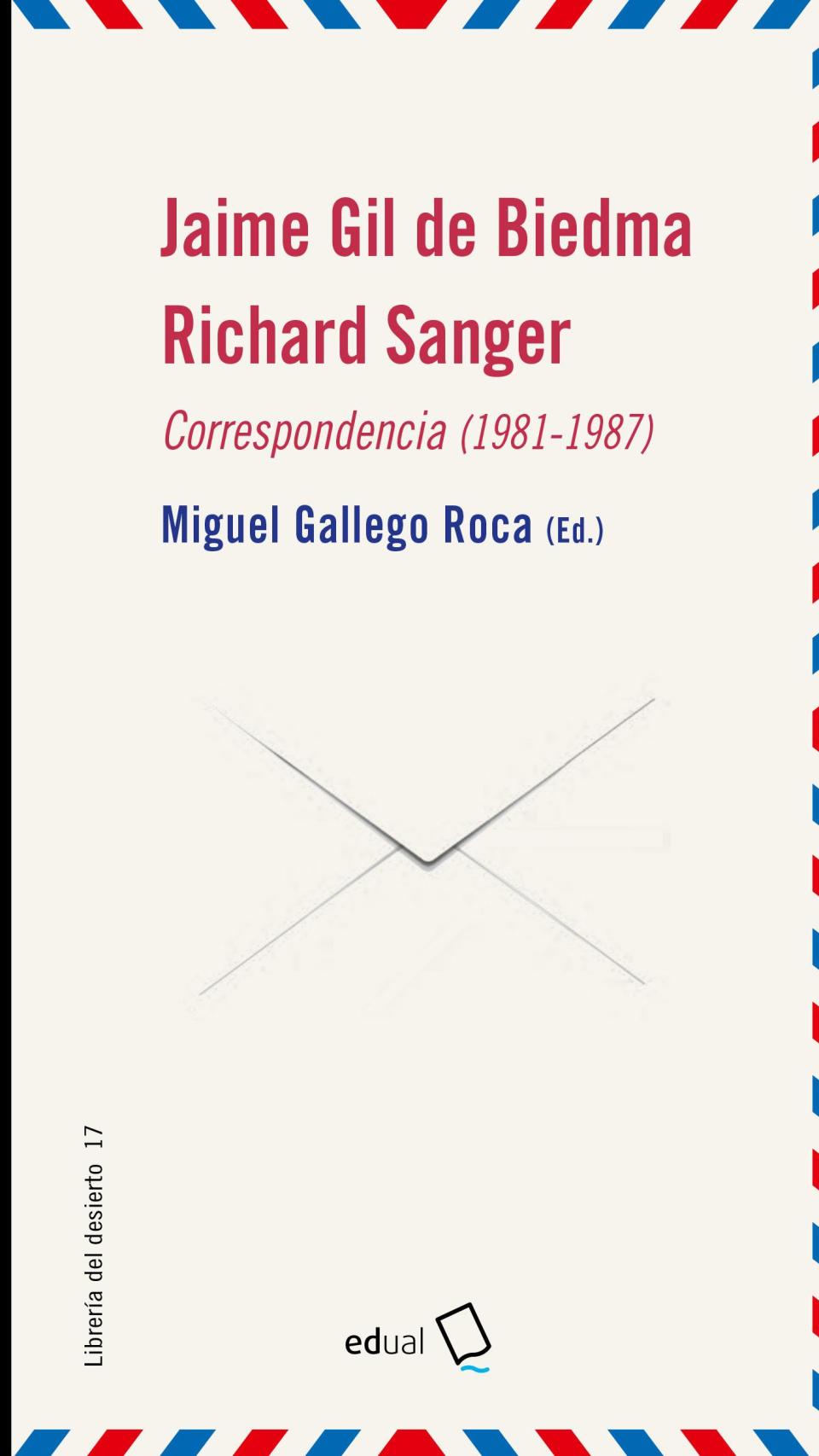 'Correspondencia Richard Sanger y Gil de Biedma'