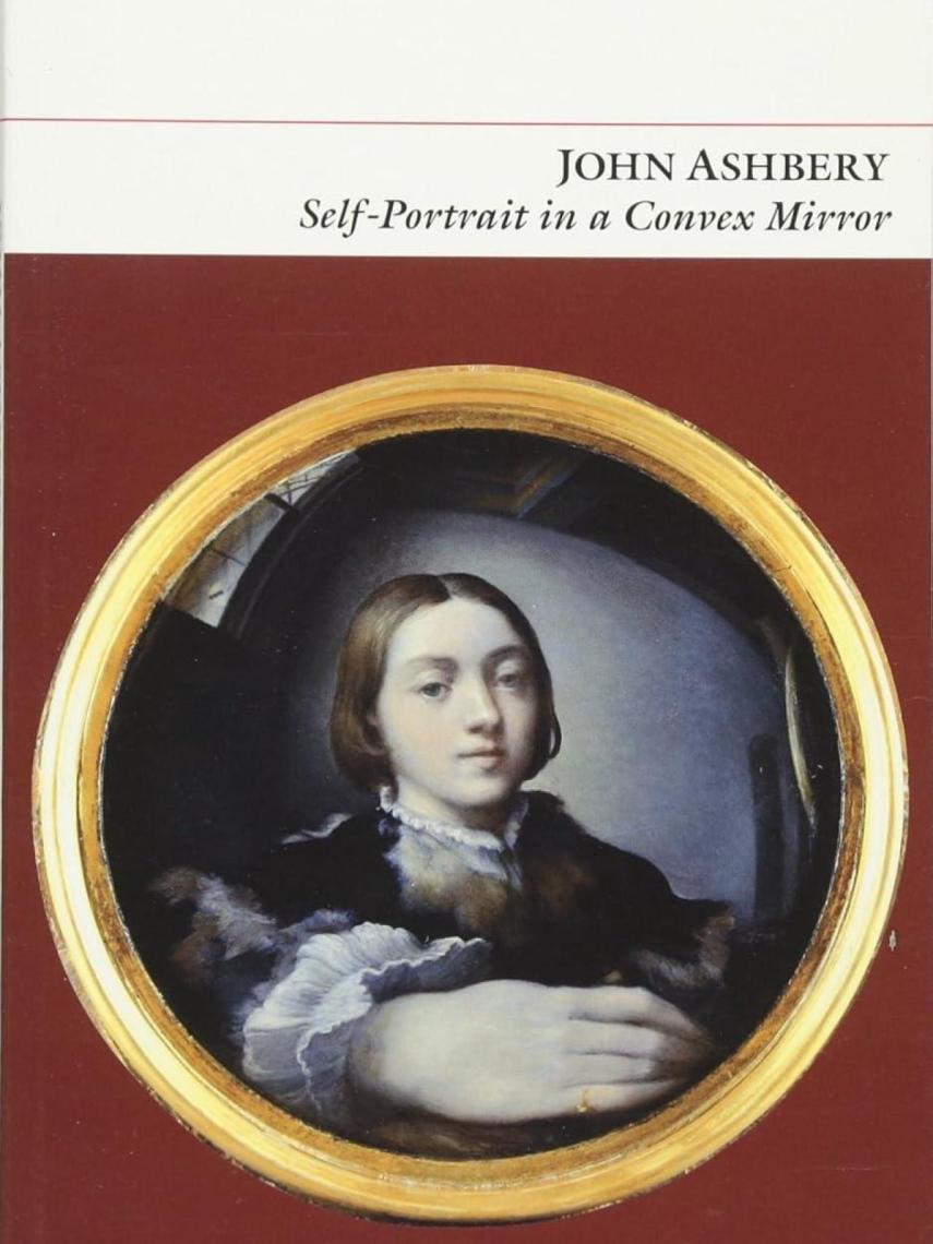 'Self Portrait in a Convex Mirror'. John Ashberry