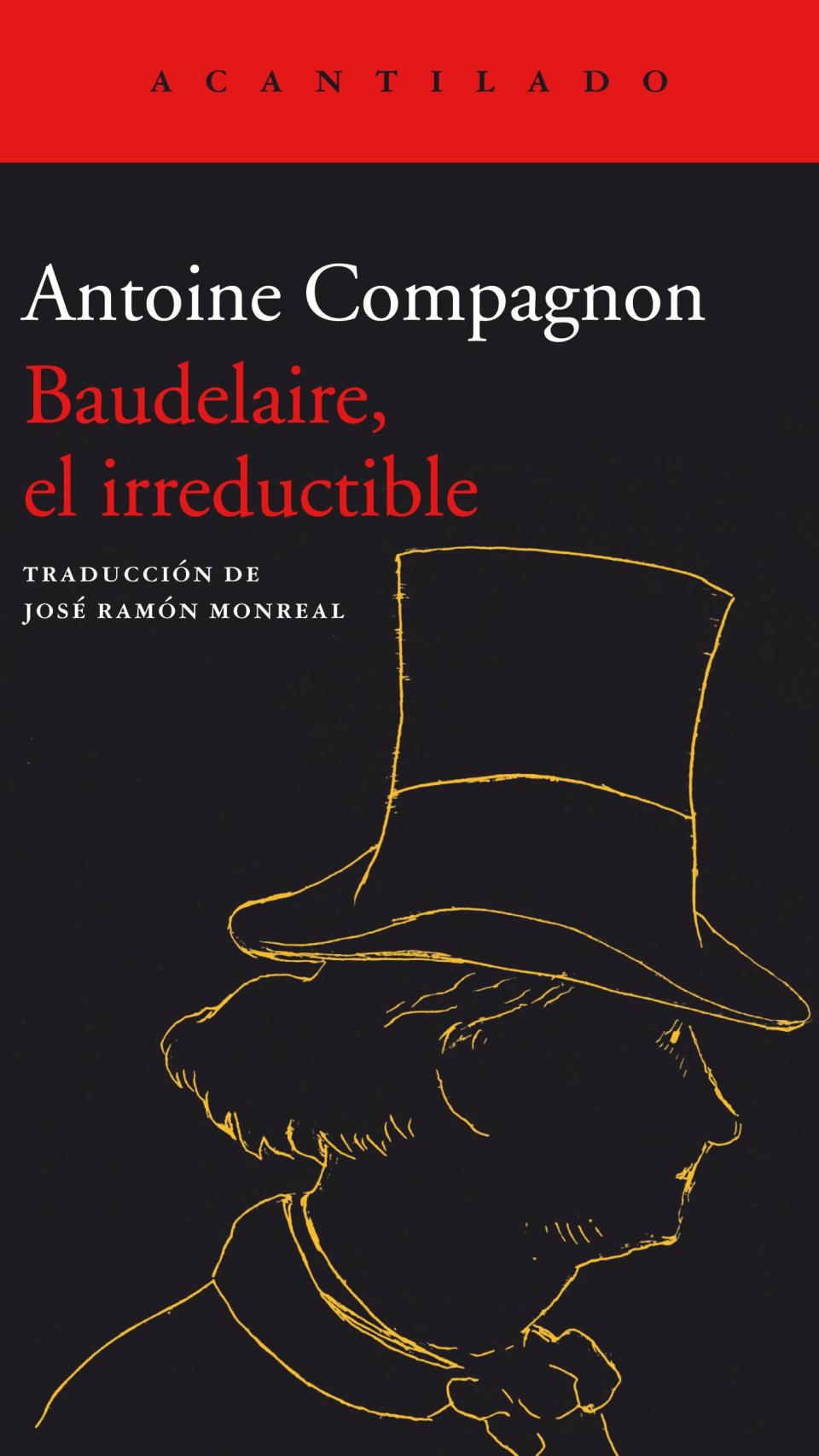 'Baudelaire, el irreductible'