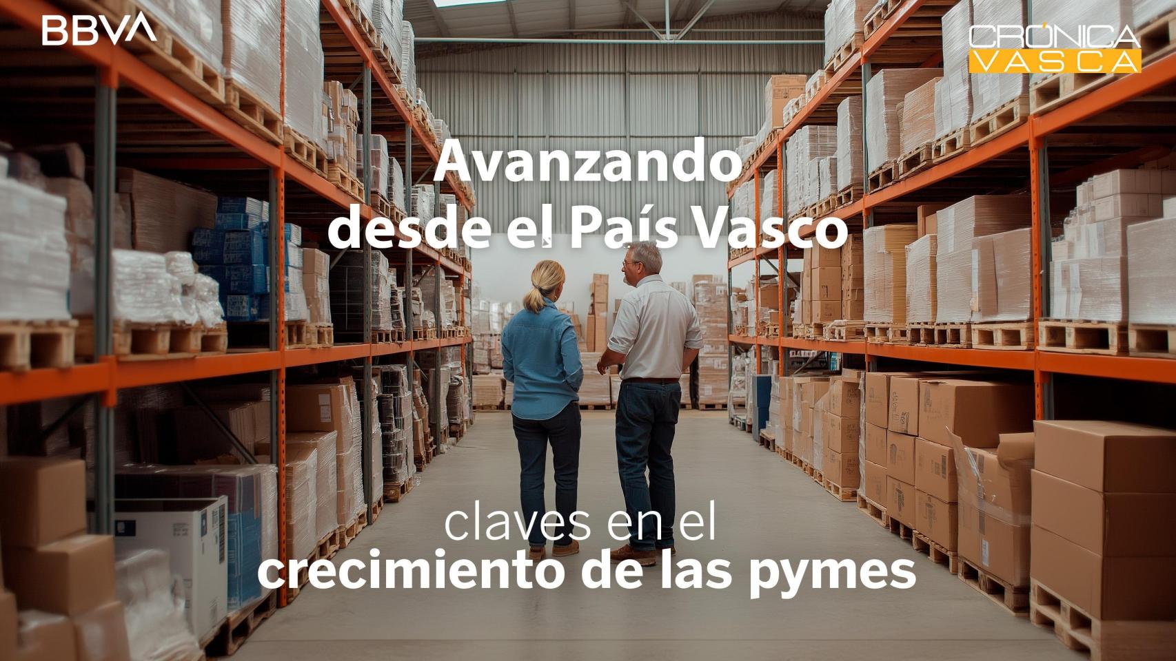 Avanzando desde el País Vasco: claves en el crecimiento de las pymes