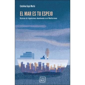 El mar es tu espejo de Catalina Gayà