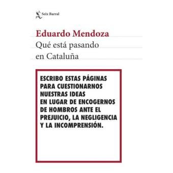 Qué está pasando en Cataluña, de Eduardo Mendoza