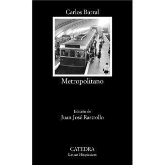 'Metropolitano', de Carlos Barral