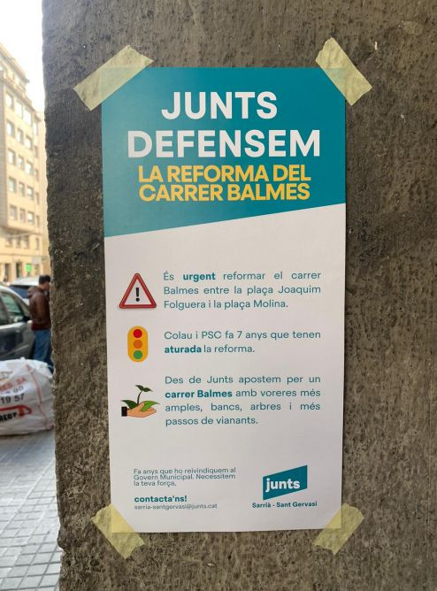 Cartel que reclama la reforma de la calle de Balmes / JUNTSXCAT