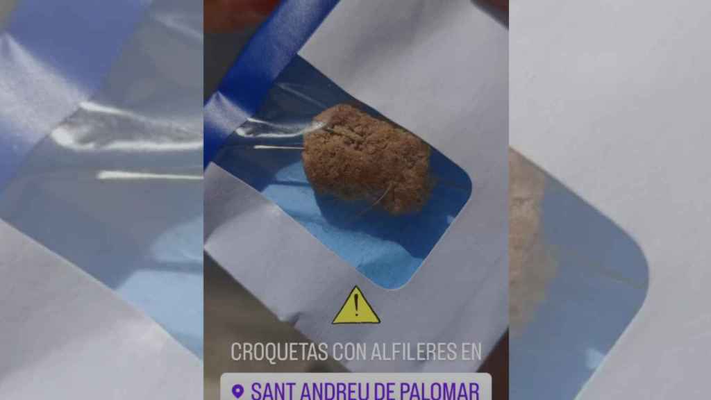 Una croqueta con alfileres en su interior hallada en Sant Andreu de Palomar / CEDIDA