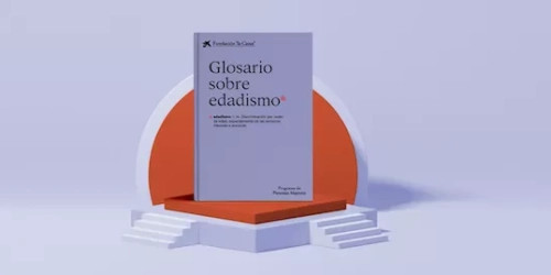 Portada del Glosario sobre edadismo de Fundación “la Caixa” / FLC