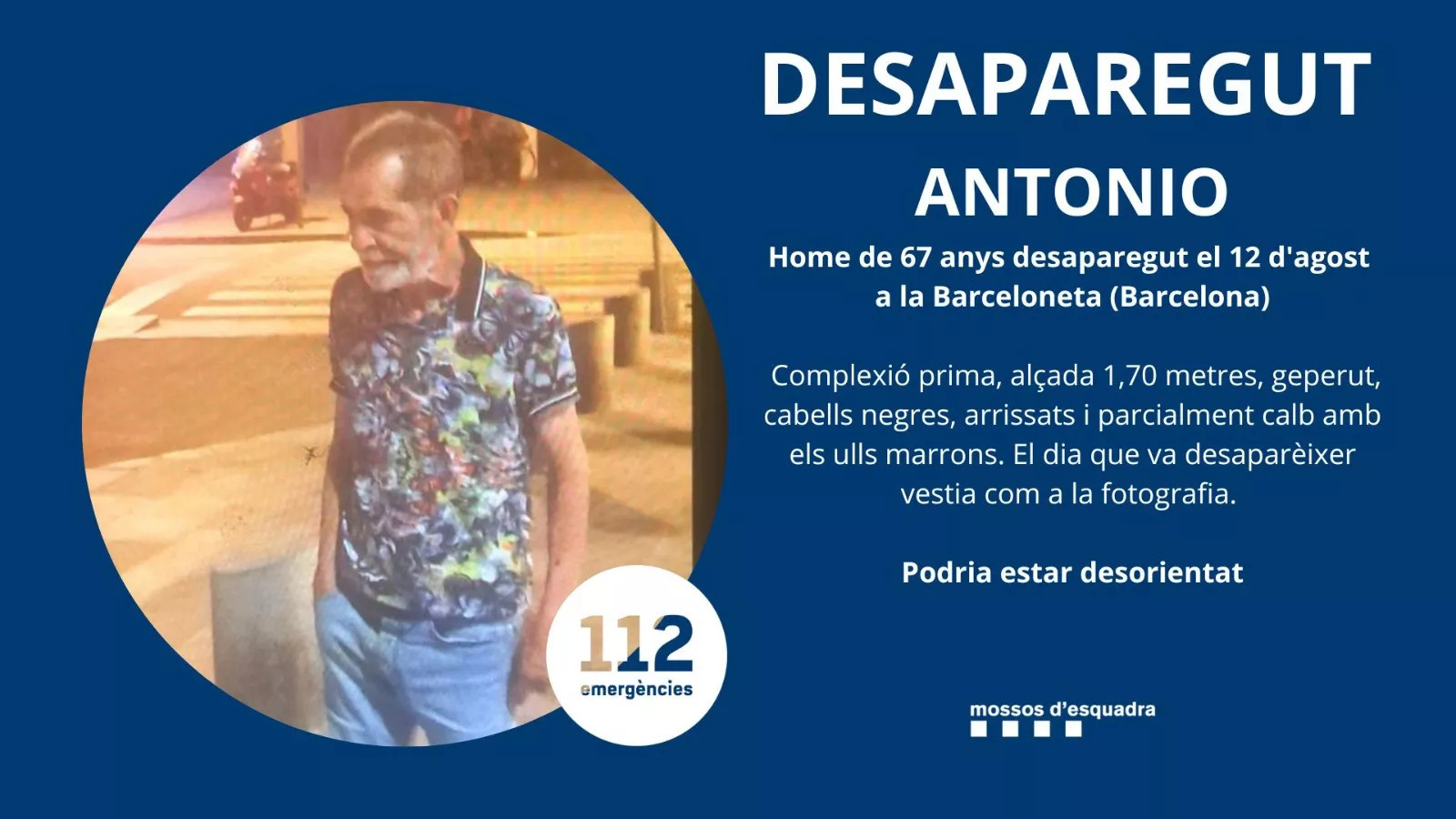 Aspecto de Antonio, el hombre desaparecido en Barcelona / MOSSOS