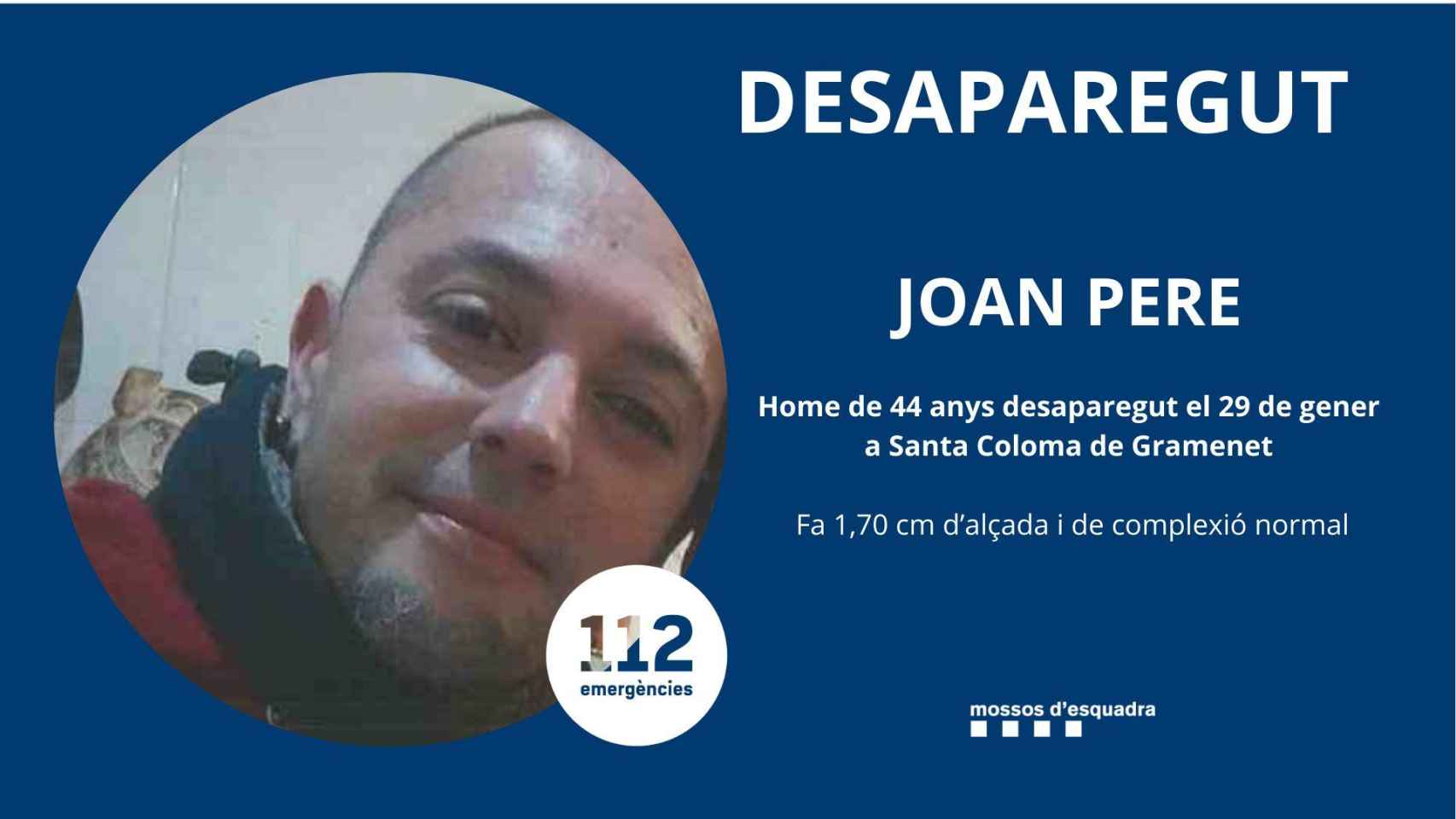 Joan Pere, desaparecido el día 29 en Badalona