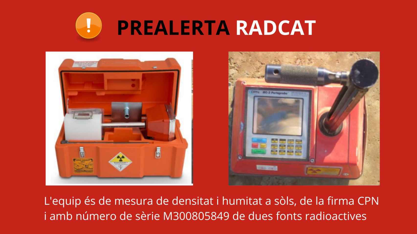 Equipo radiactivo sustraído en La Llagosta