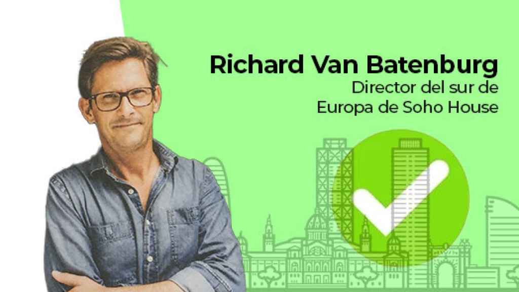 Richard Van Batenburg, director del sur de Europa de Soho House