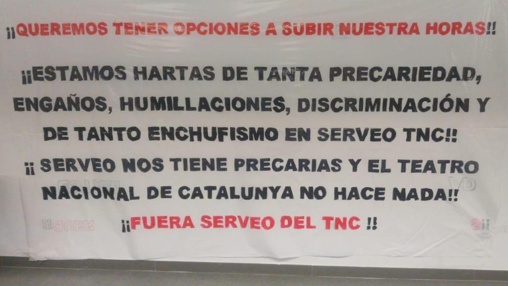 Pancarta mostrada por los trabajadores en huelga frente al TNC